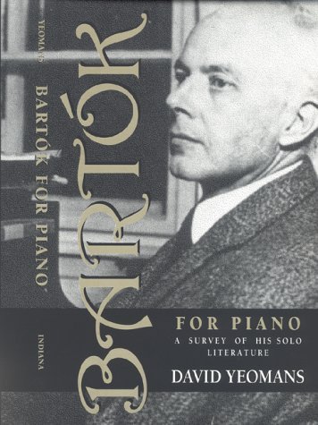 Bartsk for Piano A Survey of His Solo Literature  1988 9780253310064 Front Cover