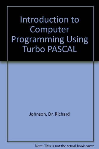 Introduction to Computer Programming Using Turbo Pascal  1st 1995 9780314042064 Front Cover