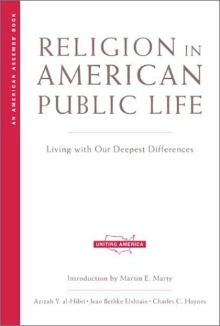 Religion in American Public Life Living with Our Deepest Differences  2001 9780393322064 Front Cover