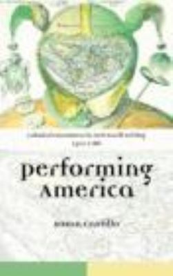 Colonial Encounters in New World Writing, 1500-1786 Performing America  2006 9780415316064 Front Cover