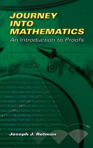 Journey into Mathematics An Introduction to Proofs N/A 9780486453064 Front Cover
