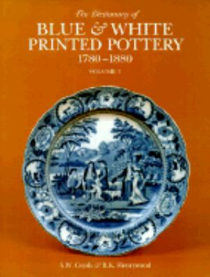 Dictionary of Blue and White Printed Pottery, 1780-1880   1982 9780907462064 Front Cover
