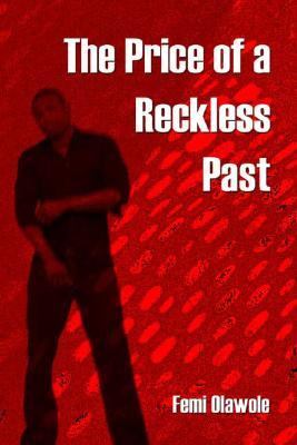 Price of a Reckless Past N/A 9781413715064 Front Cover