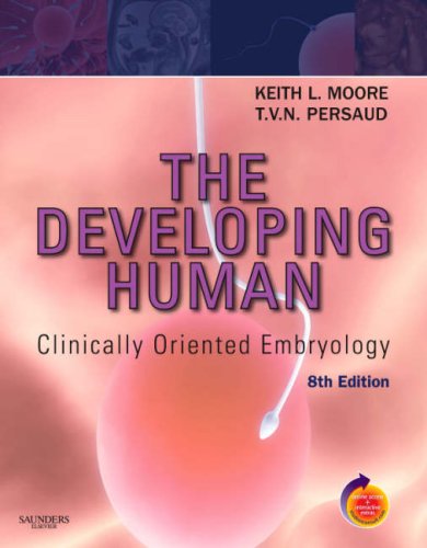 Developing Human With Student Consult Online Access 8th 2008 (Revised) 9781416037064 Front Cover