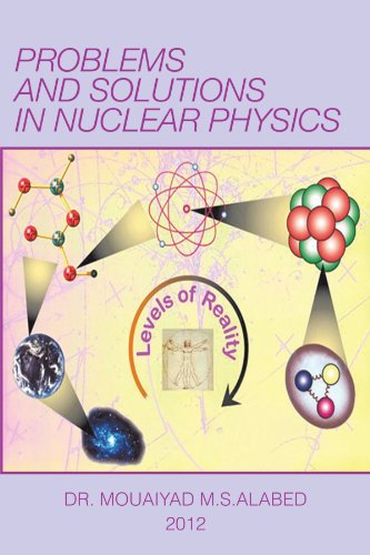 Problems and Solutions in Nuclear Physics   2012 9781475926064 Front Cover