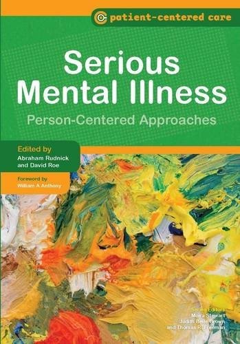 Serious Mental Illness Person-Centered Approaches  2011 9781846193064 Front Cover