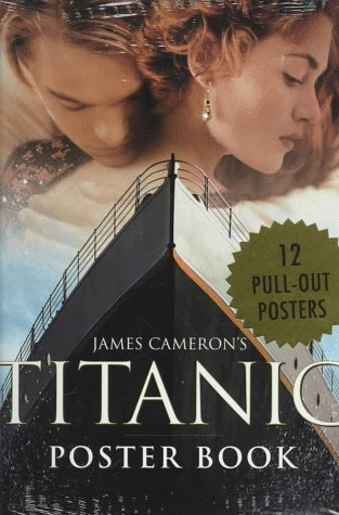 James Cameron's Titanic Poster Book  N/A 9780060953065 Front Cover