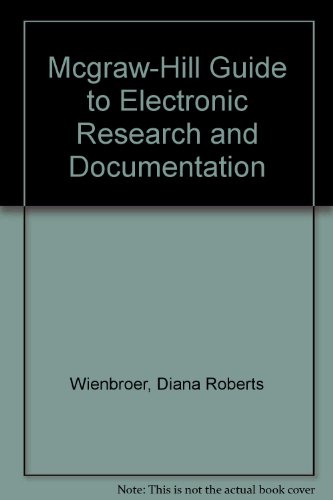 Guide to Electronic Research and Documentation  1st 1998 9780072903065 Front Cover
