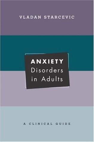 Anxiety Disorders in Adults A Clinical Guide  2005 9780195156065 Front Cover