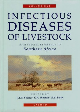Infectious Diseases of Livestock With Special Reference to Southern Africa2 Volume Set N/A 9780195705065 Front Cover