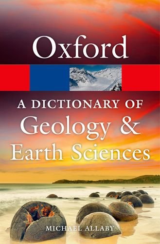 Dictionary of Geology and Earth Sciences  4th 2013 9780199653065 Front Cover