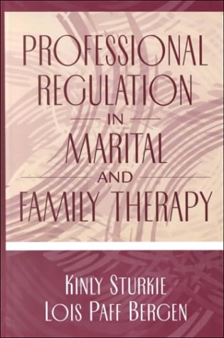 Professional Regulation in Marital and Family Therapy   2001 9780205273065 Front Cover