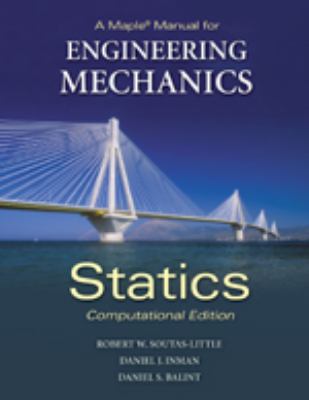 Maple Manual for Engineering Mechanics Statics  2008 9780495296065 Front Cover