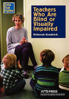 Teachers Who Are Blind or Visually Impaired Large Type  9780891283065 Front Cover