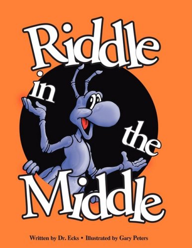 Riddle in the Middle:   2009 9781438935065 Front Cover