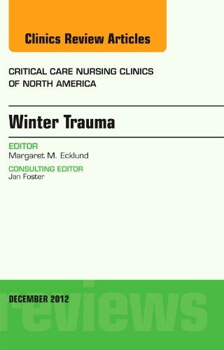 Winter Trauma, an Issue of Critical Care Nursing Clinics   2012 9781455749065 Front Cover