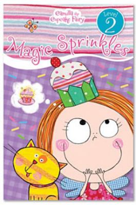 Camilla the Cupcake Fairy's Magic Sprinkles   2012 9781780654065 Front Cover