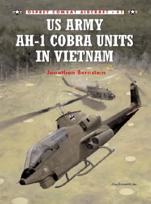 US Army AH-1 Cobra Units in Vietnam   2003 9781841766065 Front Cover