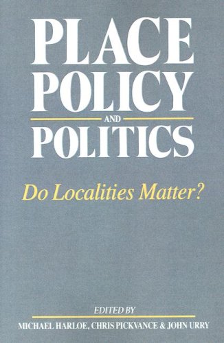 Place, Policy and Politics Do Localities Matter?  1990 9780044455066 Front Cover