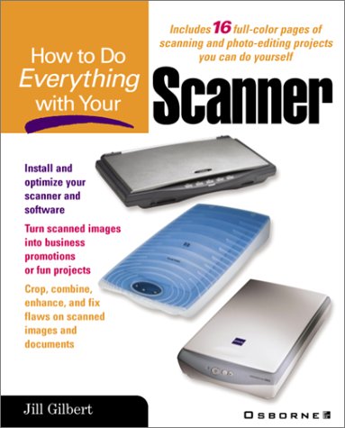 How to Do Everything with Your Scanner   2001 9780072191066 Front Cover