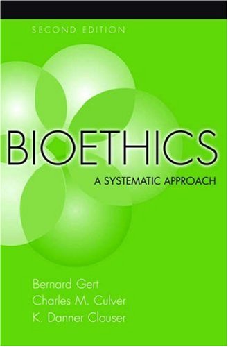 Bioethics A Systematic Approach 2nd 2006 (Revised) 9780195159066 Front Cover
