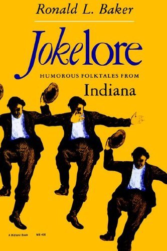 Jokelore Humorous Folktales from Indiana  1986 9780253204066 Front Cover