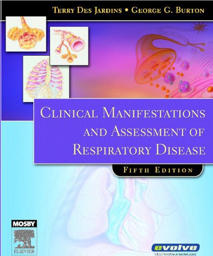 Clinical Manifestations and Assessment of Respiratory Disease  5th 2006 (Revised) 9780323028066 Front Cover