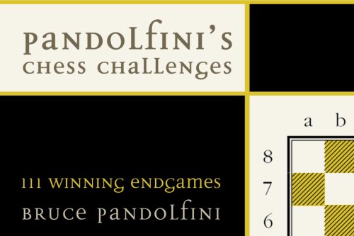 Pandolfini's Chess Challenges 111 Winning Endgames  2007 (Large Type) 9780375722066 Front Cover