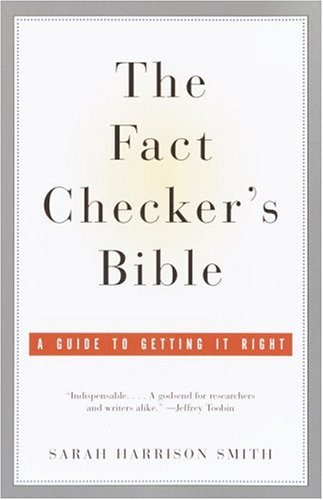 Fact Checker's Bible A Guide to Getting It Right  2004 9780385721066 Front Cover