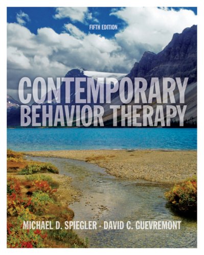 Contemporary Behavior Therapy  5th 2010 9780495509066 Front Cover