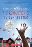 Revolution of Evelyn Serrano   2012 9780545325066 Front Cover