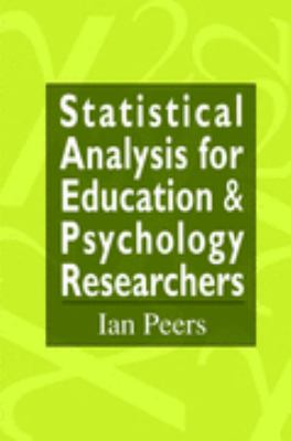 Statistical Analysis for Education and Psychology Researchers Tools for Researchers in Education and Psychology  1996 9780750705066 Front Cover