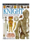 Knight (Eyewitness Guides) N/A 9780751360066 Front Cover