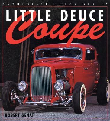 Little Deuce Coupe   2002 (Revised) 9780760311066 Front Cover