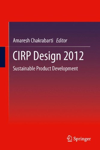 CIRP Design 2012 Sustainable Product Development  2013 9781447145066 Front Cover