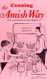 Canning the Amish Way Reprint  9781886645066 Front Cover