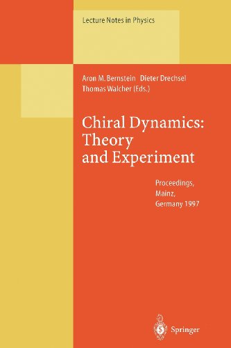 Chiral Dynamics: Theory and Experiment Proceedings of the Workshop Held in Mainz, Germany, 1-5, September 1997  1998 9783662142066 Front Cover