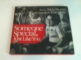 Someone Special, Just Like You   1984 9780030697067 Front Cover