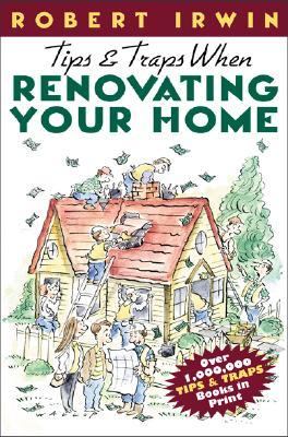 Tips and Traps When Renovating Your Home  N/A 9780071373067 Front Cover