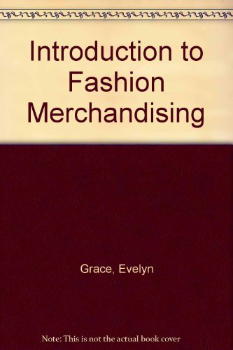 Introduction to Fashion Merchandising   1978 9780134832067 Front Cover