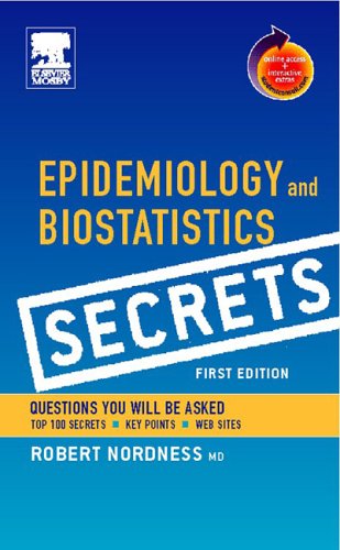 Epidemiology and Biostatistics Secrets   2006 (Student Manual, Study Guide, etc.) 9780323034067 Front Cover
