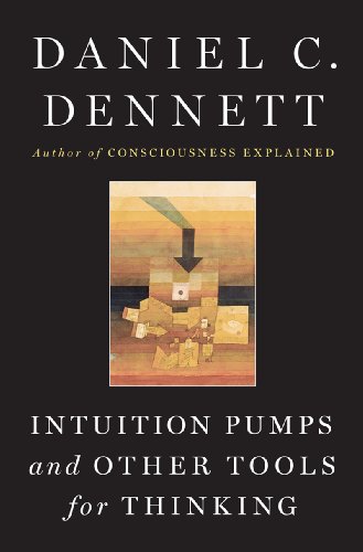 Intuition Pumps and Other Tools for Thinking  N/A 9780393082067 Front Cover