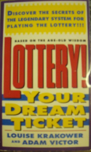 Lottery! : Your Dream Ticket N/A 9780440218067 Front Cover