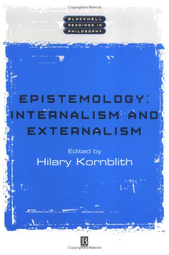 Epistemology Internalism and Externalism  2001 9780631221067 Front Cover