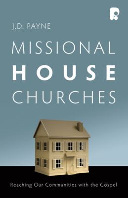 Missional House Churches Reaching Our Communities with the Gospel N/A 9780830857067 Front Cover