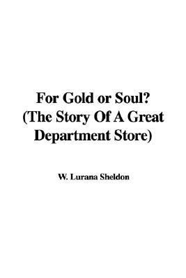 For Gold or Soul?:   2005 9781421928067 Front Cover