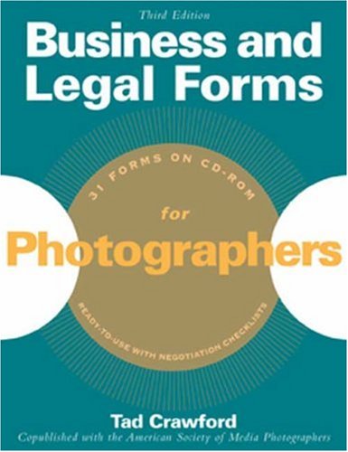 Business and Legal Forms for Photographers  3rd 2002 (Revised) 9781581152067 Front Cover