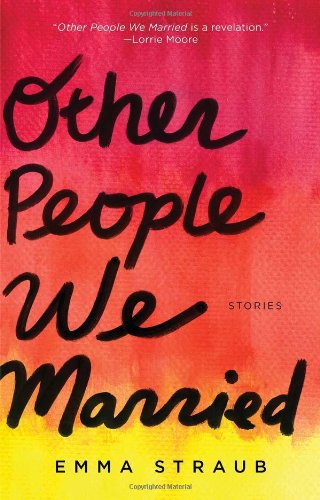 Other People We Married   2012 9781594486067 Front Cover