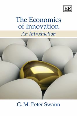 Economics of Innovation An Introduction  2009 9781848440067 Front Cover