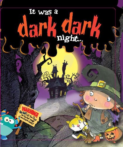 It Was a Dark, Dark Night!:   2013 9781939658067 Front Cover